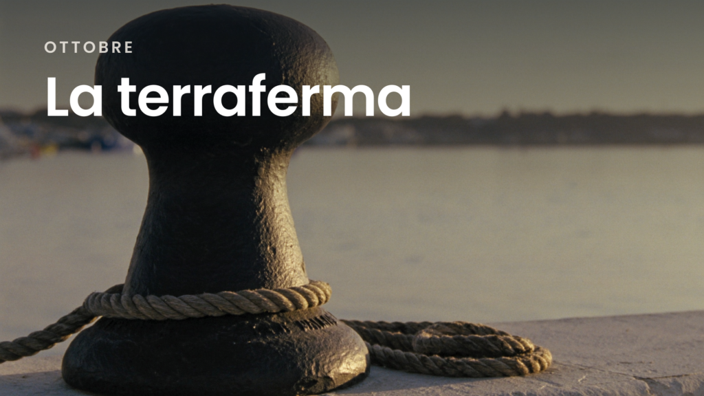 Ottobre — La terraferma